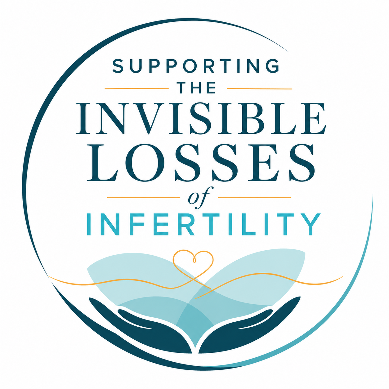 Supporting the Invisible Losses of Infertility: A Webinar for Professionals - logo